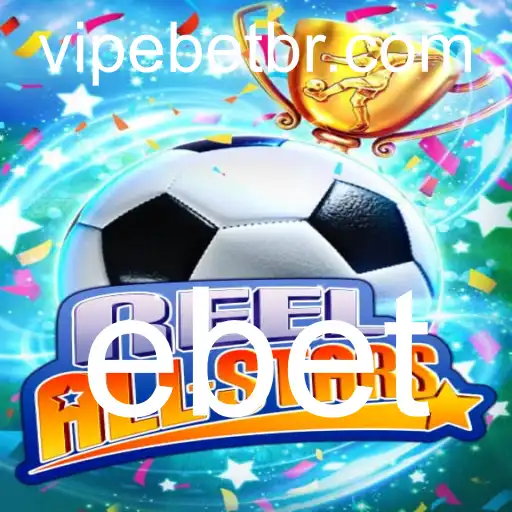 Descubra o Mundo Emocionante de ReelAllStars e Como Jogar com eBet